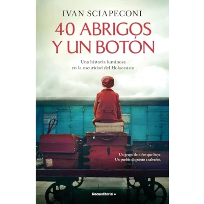 Imagen de 40 abrigos y un botón: Una historia luminosa en la oscuridad del Holocausto (Novela)