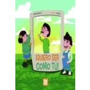 Imagen de ¡quiero Ser Como Tu!