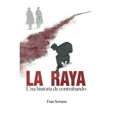 Imagen de LA RAYA: Una historia de contrabando