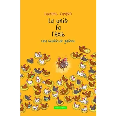 Imagen de La unió fa l&#039;èxit: Una història de gallines (CATALAN)