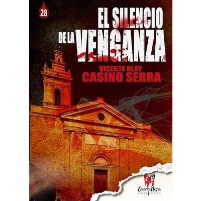 Imagen de El silencio de la venganza: 028 (Novela policiaca)