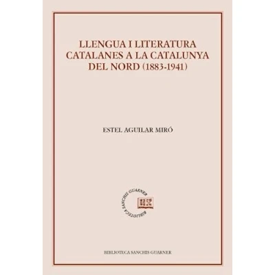 Imagen de Llengua I Literatura Catalanes A La Catalunya Del Nord (1883 1940): 102 (Biblioteca Sanchis Guarner)