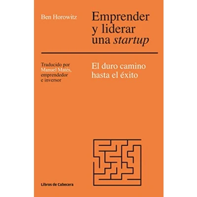 Imagen de Emprender y liderar una startup: el duro camino hasta éxito (TEMATICOS EMPRENDEDORES)