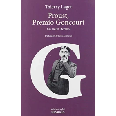 Imagen de Proust, Premio Goncourt: Un motín literario (ENSAYO)