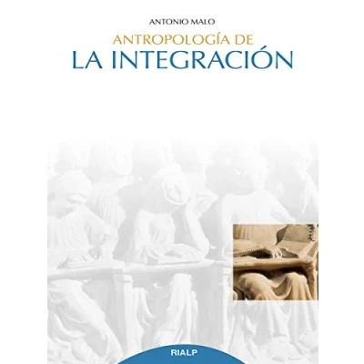 Imagen de Antropologia De La Integracion (Cuestiones Fundamentales)