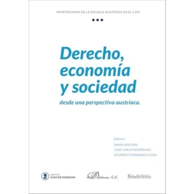 Imagen de Derecho Economía Y Sociedad. Desde Una Perspectiva Austríaca