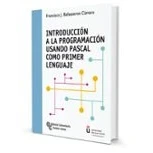 Imagen de Introduccion A La Programacion Usando Pascal Como Primer Lenguaje