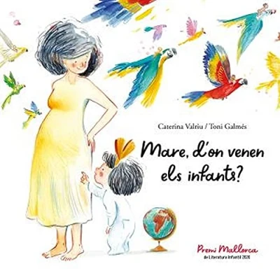 Imagen de Mare, d&#039;on venen Els Infants (SIN COLECCION)
