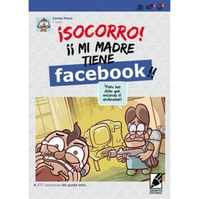 Imagen de ¡SOCORRO! MI MADRE TIENE FACEBOOK (HUMOR)