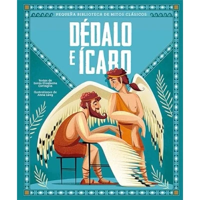 Imagen de Dédalo e Ícaro (PEQUE?A BIBLIOTECA DE MITOS CLASICOS)
