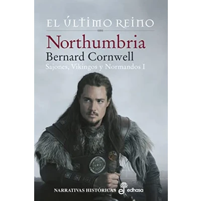 Imagen de 1. Northumbria, El £ltimo reino: último reino (Narrativas Históricas)