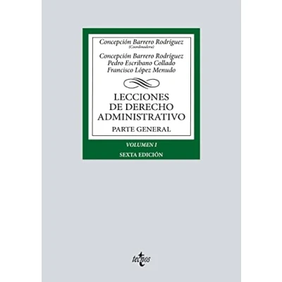 Imagen de Lecciones de Derecho Administrativo: Parte general. Volumen I (Derecho Biblioteca Universitaria Editorial Tecnos)