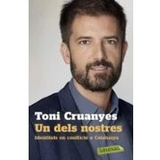 Imagen de Un dels nostres: Identitats en conflicte a Catalunya (LABUTXACA)