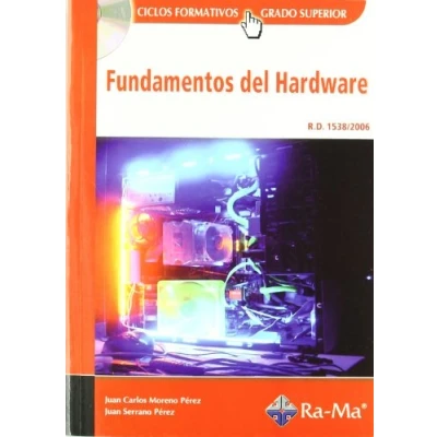 Imagen de Fundamentos del Hardware (GRADO SUP.). (INFORMATICA GENERAL)