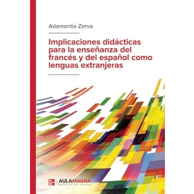 Imagen de Implicaciones didácticas para la enseñanza del francés y español como lenguas extranjeras