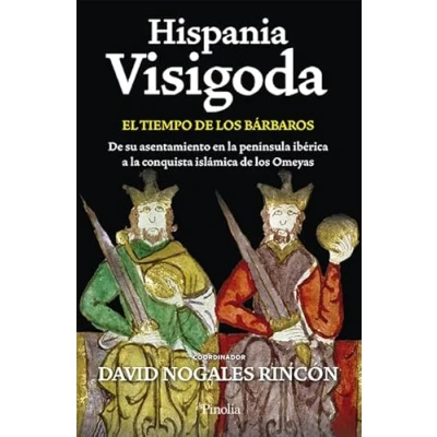 Imagen de Hispania visigoda; El tiempo de los bárbaros (DIVULGACION CIENTIFICA)