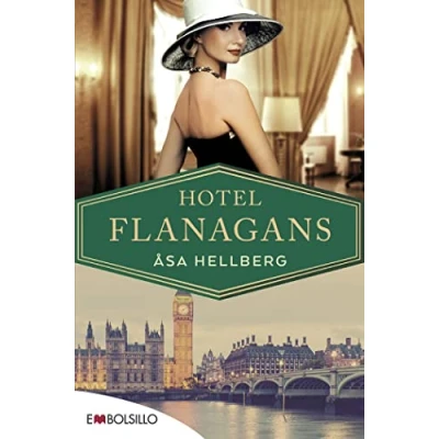 Imagen de HOTEL Flanagans: LA APASIONANTE HISTORIA DE UN EMBLEMÁTICO LONDINENSE (EMBOLSILLO)