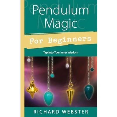 Imagen de Pendulum Magic For Beginners: Tap Into Your Inner Wisdom (Llewellyn&#039;s Beginners)