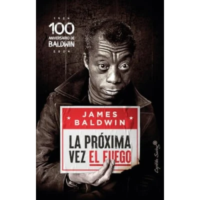 Imagen de La próxima vez el fuego (ENSAYO)