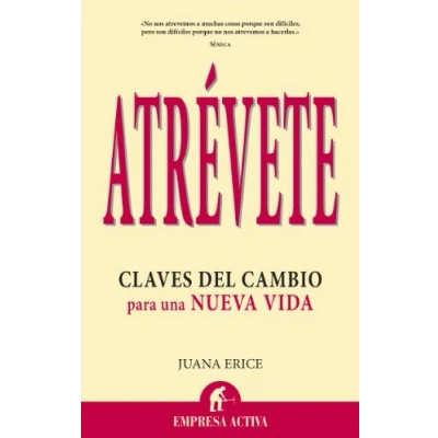 Imagen de Atrevete: Claves del cambio para una nueva vida: 1 (Narrativa empresarial)