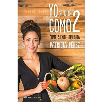 Imagen de Yo sí que como 2: Convierte a la comida en tu mejor aliado (Clave)