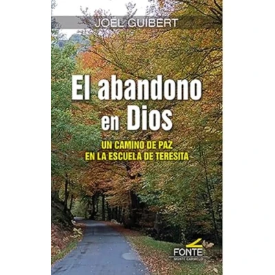 Imagen de El abandono en Dios: Un camino de paz la escuela Teresita (Amigos orar)