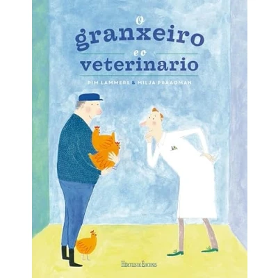 Imagen de o granxeiro e veterinario: 25 (Novas Lecturas de Hércules)