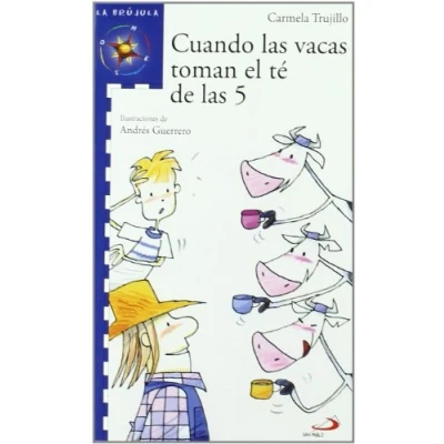 Imagen de Cuando las vacas toman el té de 5 (La brújula serie azul)