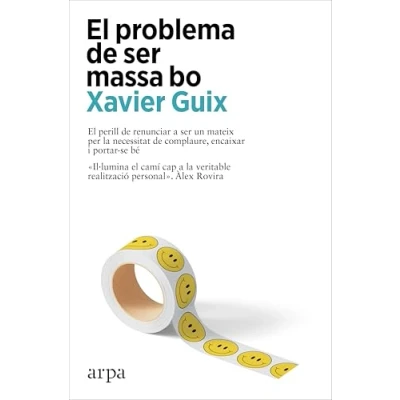 Imagen de El problema de ser massa bo (Psicologia)