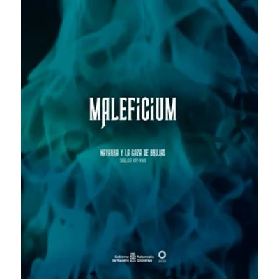Imagen de Maleficium. Navarra y la caza de brujas. Siglos XIV XVII (SIN COLECCION)