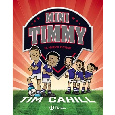 Imagen de Mini Timmy El nuevo fichaje (Castellano A PARTIR DE 6 AÑOS PERSONAJES Y SERIES Timmy)