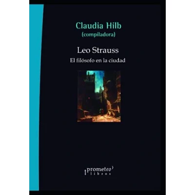 Imagen de Leo Strauss: El filósofo en la ciudad
