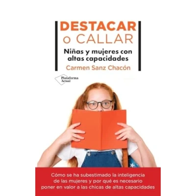 Imagen de Destacar o callar: Niñas y mujeres con altas capacidades (ACTUAL)