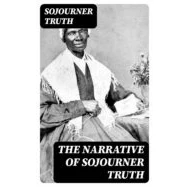 Imagen de The Narrative Of Sojourner Truth (ebook)