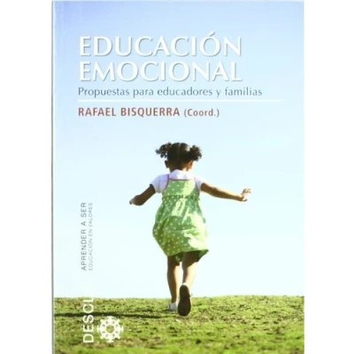 Imagen de Educacion Emocional: Propuestas para educadores y familias: 62 (Aprender a ser)
