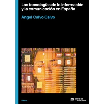 Imagen de Las Tecnologías De La Información Y Comunicación En España