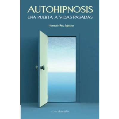 Imagen de Autohipnosis: Una puerta a vidas pasadas