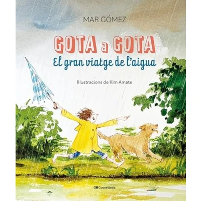 Imagen de Gota A (cat): El gran viatge de l&#039;aigua (Altres infantil)