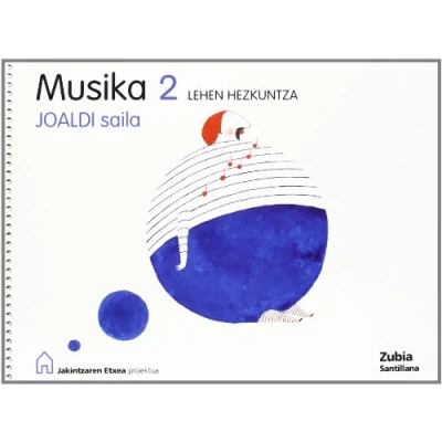 Imagen de Musika 2 Lehen Hezkuntrza Joaldi Saila Kaintzaren Etxea Euskera Zubia 9788498940077 (SOL FA MI)