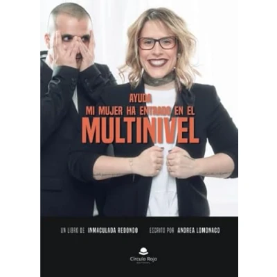 Imagen de Ayuda: mi mujer ha entrado en el multinivel