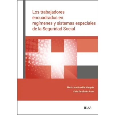 Imagen de Los trabajadores encuadrados en regímenes y sistemas especiales de la Seguridad Social (SIN COLECCION)
