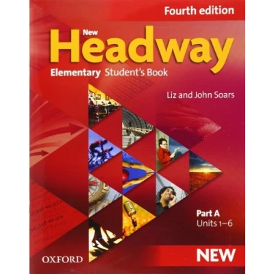 Imagen de New Headway 4th Edition Elementary. Student&#039;s Book A: The world&#039;s most trusted English course (New Fourth Edition)