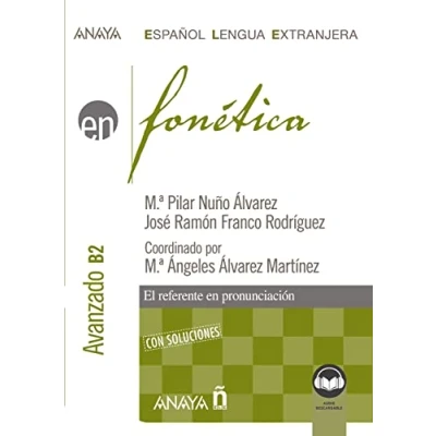 Imagen de Fonética. Nivel avanzado B2. (Ed. 2022) (Anaya ELE EN)