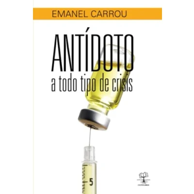 Imagen de Antídoto a todo tipo de crisis (SIN COLECCION)