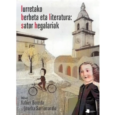 Imagen de Iurretako berbeta eta literatura: sator hegalariak: 267 (Saio Testigantza)