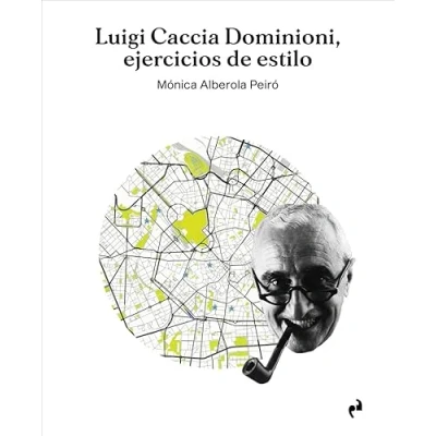Imagen de LUIGI CACCIA DOMINIONI: EJERCICIOS DE ESTILO (ARQUITECTURA)