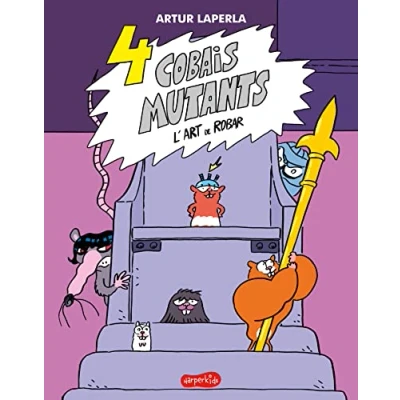 Imagen de 4 cobais mutants. L&#039;art de robar (HarperKids)