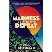 Imagen de Madness Is Better Than Defeat