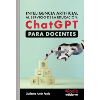 Imagen de Inteligencia artificial al servicio de la educación: ChatGPT para DOCENTES (OPOSICIONES)