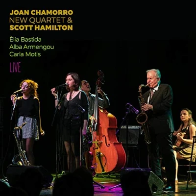 Imagen de Joan Chamorro, New Quartet &amp; Scott Hamilton Live